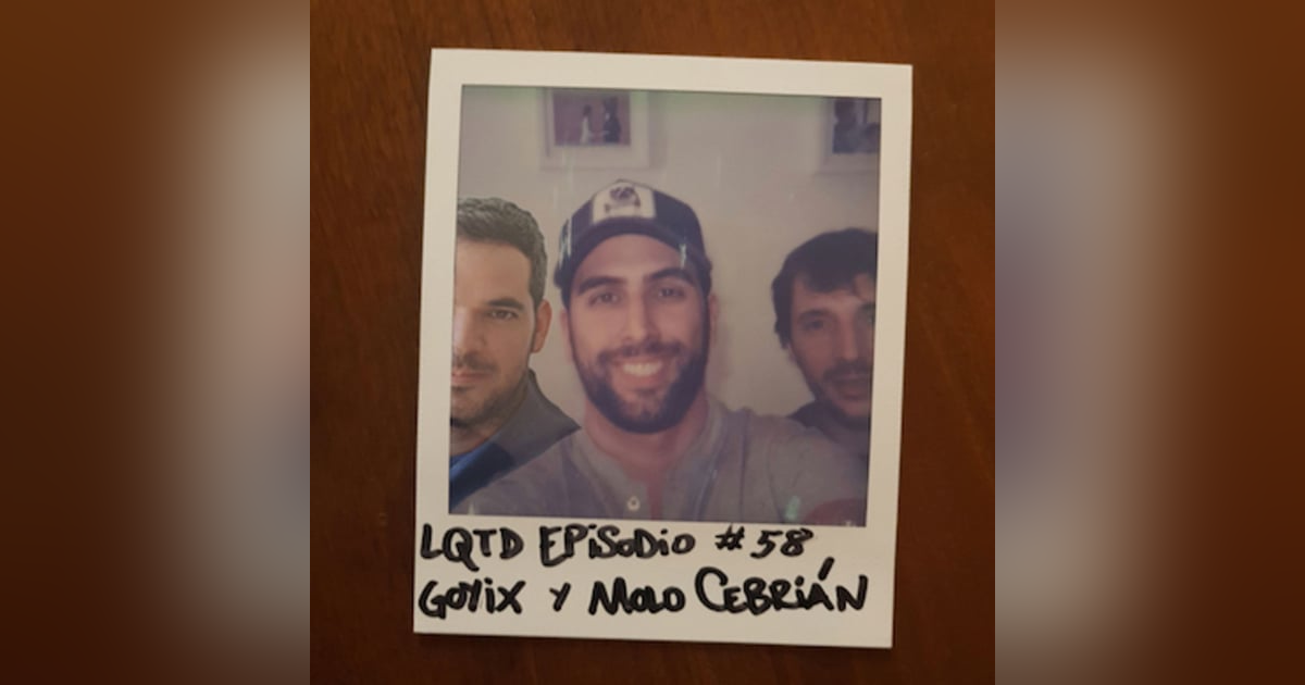 #58: Goyix y Molo Cebrián - Trío de podcasters #58: Goyix y Molo Cebrián - Trío de podcasters