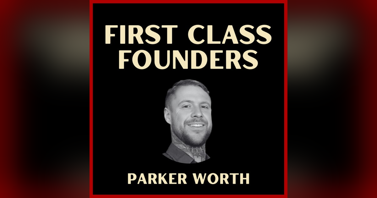 The Art of Storytelling: How Parker Worth Went from Broke to a $22,000 Course Launch The Art of Storytelling: How Parker Worth Went from Broke to a $22,000 Course Launch