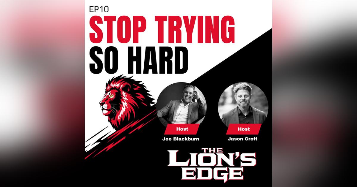 Ep10 When Trying Too Hard Burns Down Your Business (And How to Stop Creating Your Own Fires) Ep10 When Trying Too Hard Burns Down Your Business (And How to Stop Creating Your Own Fires)
