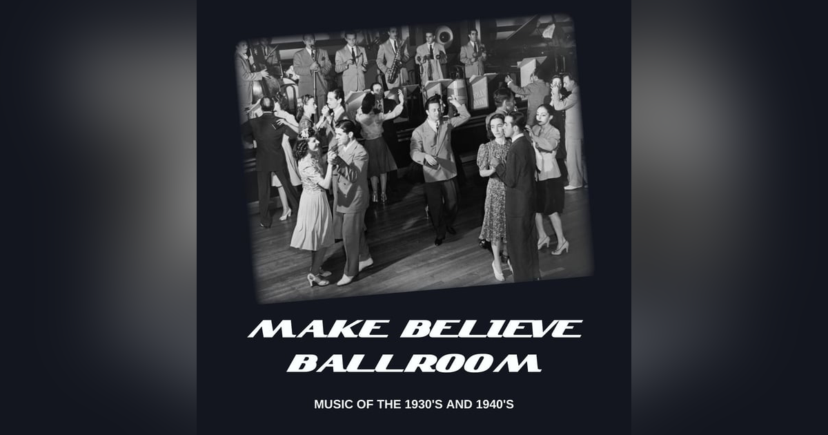 Make Believe Ballroom - 5/31/24 Edition Make Believe Ballroom - 5/31/24 Edition