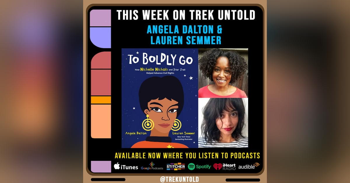 112: Angela Dalton & Lauren Semmer Boldly Go To Star Trek Kid's Books 112: Angela Dalton & Lauren Semmer Boldly Go To Star Trek Kid's Books