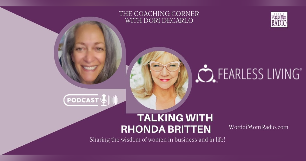 Rhonda Britten on The Coaching Corner with Dori DeCarlo Rhonda Britten on The Coaching Corner with Dori DeCarlo