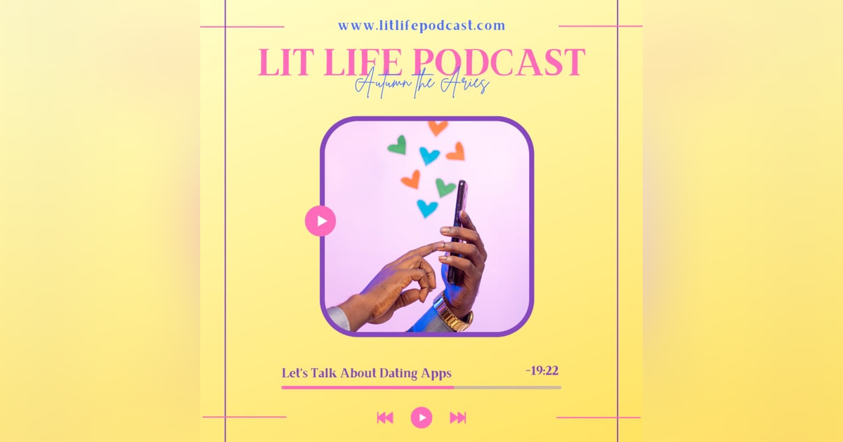 Let's Talk About Dating Apps Let's Talk About Dating Apps