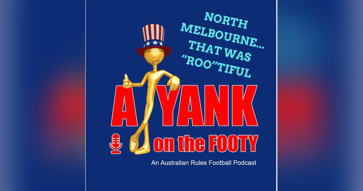 North Melbourne, that was 'Roo'tiful! North Melbourne, that was 'Roo'tiful!