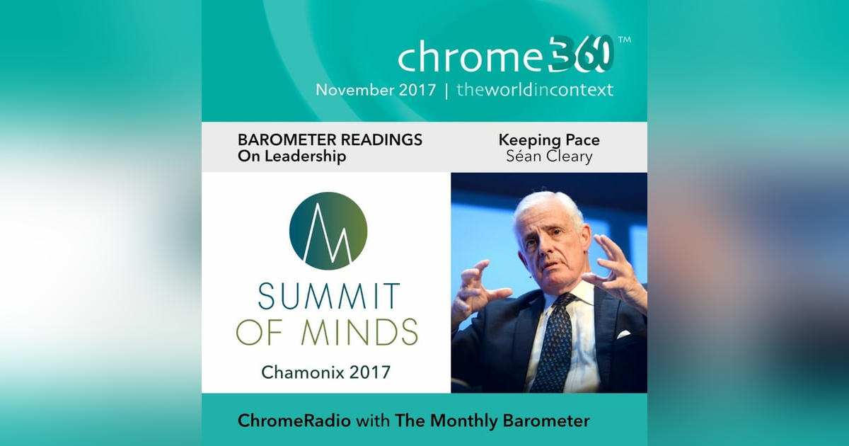 Chrome360 | CHAMONIX - BAROMETER READINGS | Leadership - Keeping Pace | Séan Cleary Chrome360 | CHAMONIX - BAROMETER READINGS | Leadership - Keeping Pace | Séan Cleary