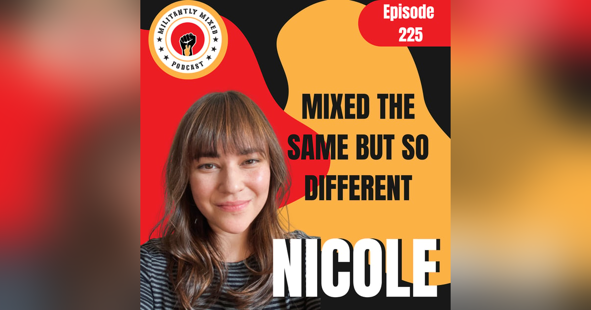Mixed the Same but so Different with Nicole Mixed the Same but so Different with Nicole
