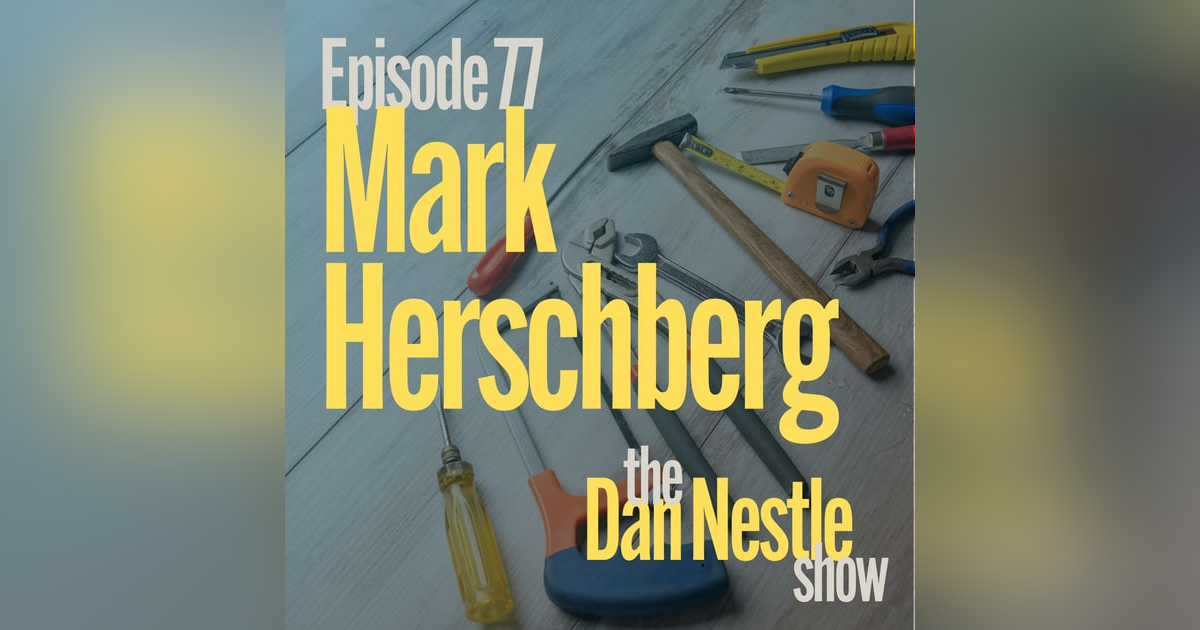 077: Why You Need a Career Toolkit with Mark Herschberg 077: Why You Need a Career Toolkit with Mark Herschberg