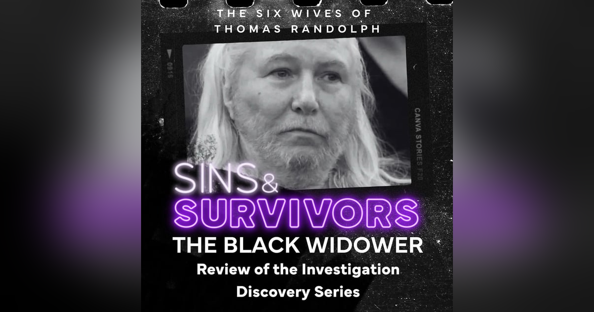 Tom Randolph - the Black Widower - Discussion of Investigation Discovery Series (Bonus) Tom Randolph - the Black Widower - Discussion of Investigation Discovery Series (Bonus)