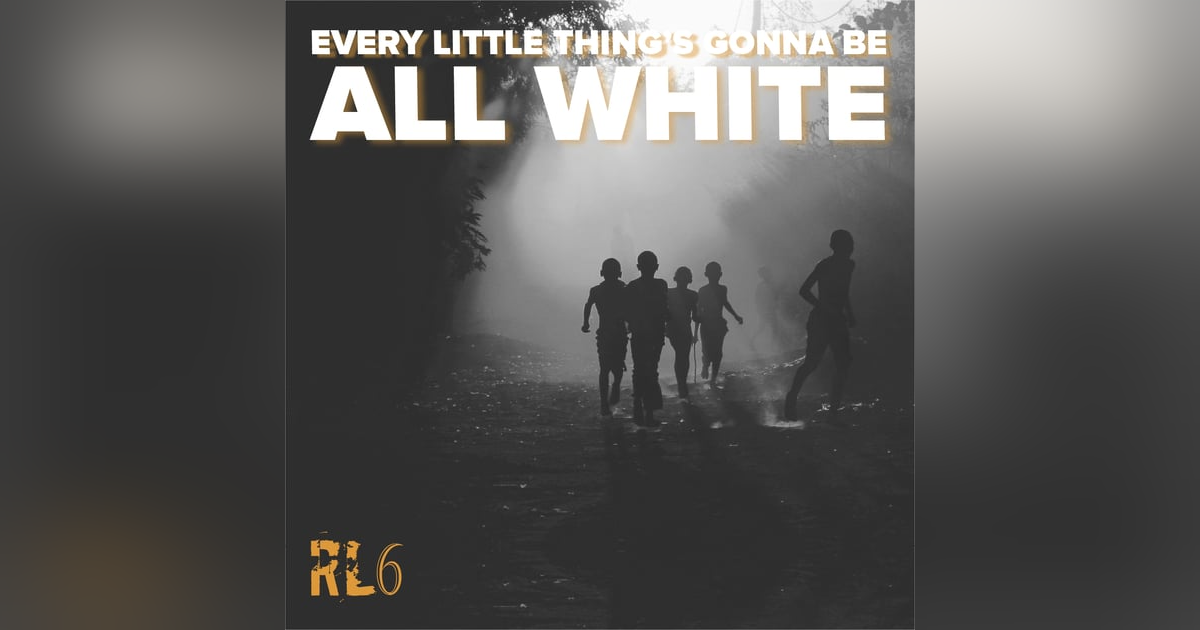 Every little thing's gonna be all White Chapter 5: "Kingston Sessions" (B side) Every little thing's gonna be all White Chapter 5: "Kingston Sessions" (B side)