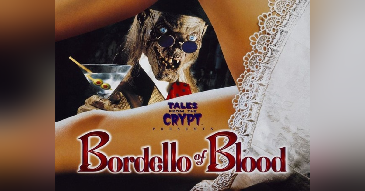Bordello of Blood (A watchalong episode with writer Alan Katz) Bordello of Blood (A watchalong episode with writer Alan Katz)