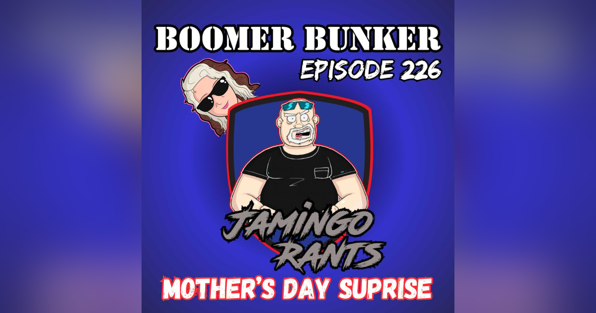 Mother's Day Surprise | Episode 226 Mother's Day Surprise | Episode 226