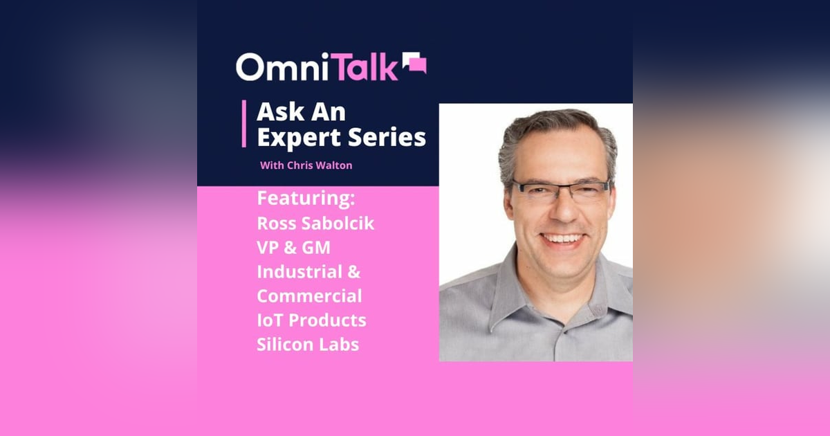Ask An Expert | 5 Ways Stores Will Get 'Smarter' In 2021 With Ross Sabolcik, VP Silicon Labs Ask An Expert | 5 Ways Stores Will Get 'Smarter' In 2021 With Ross Sabolcik, VP Silicon Labs
