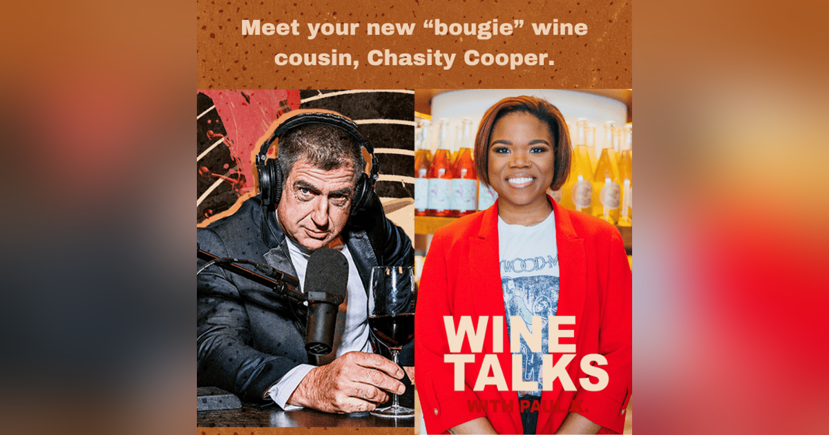 Meet your new “bougie” wine cousin, Chasity Cooper. Meet your new “bougie” wine cousin, Chasity Cooper.