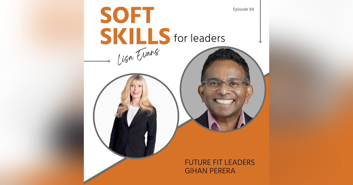 094: Future Fit Leaders with Gihan Perera 094: Future Fit Leaders with Gihan Perera
