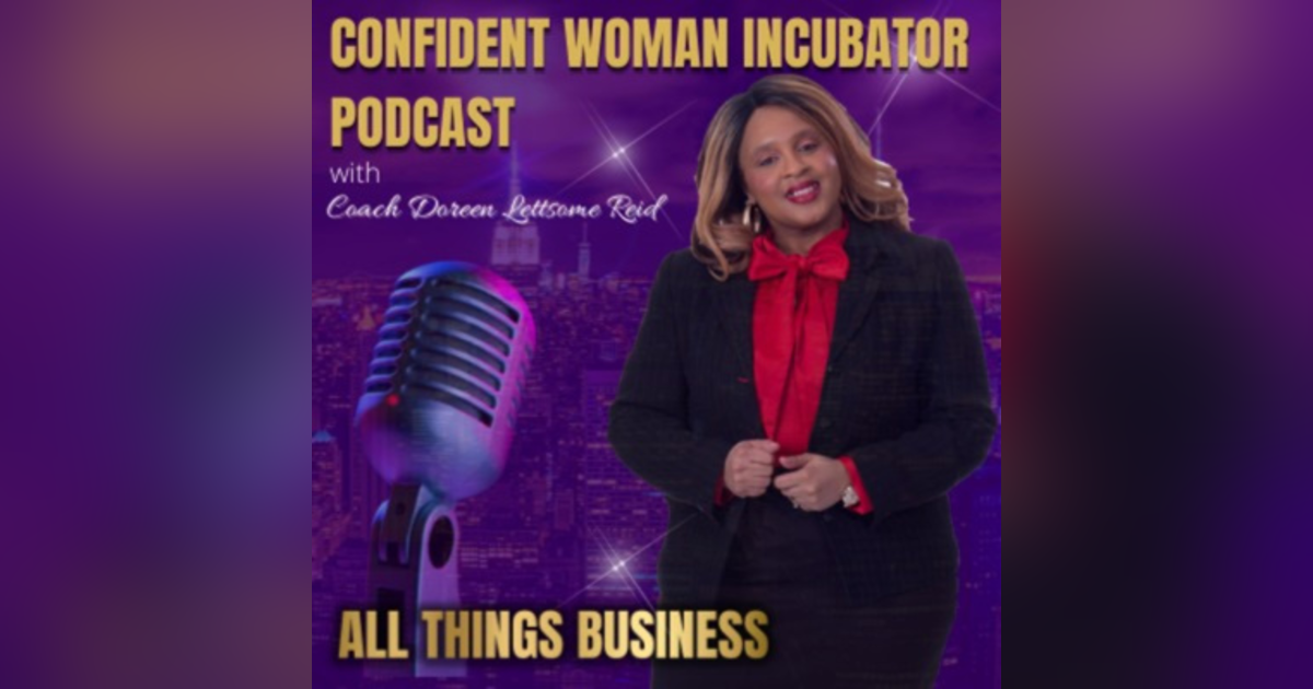 Confident Woman Incubator PODCAST S2:E1-Shattering Misconceptions Confident Woman Incubator PODCAST S2:E1-Shattering Misconceptions