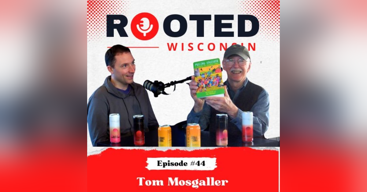 Tom Mosgaller - Community Building, Pulling Together, and Citizen Change - Ep. #44 Tom Mosgaller - Community Building, Pulling Together, and Citizen Change - Ep. #44