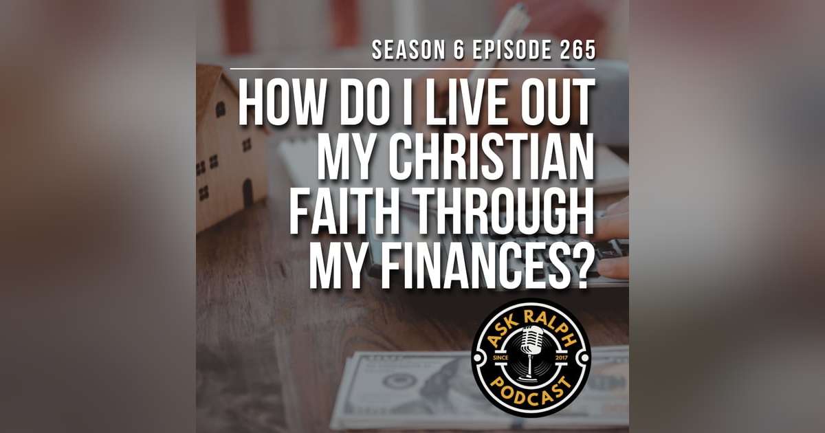 How do I live out my Christian Faith through my finances? Replay of my interview with Paul Granger How do I live out my Christian Faith through my finances? Replay of my interview with Paul Granger