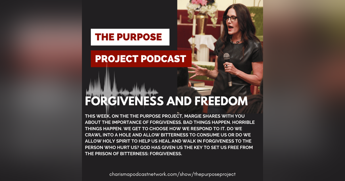 Forgiveness and Freedom Forgiveness and Freedom