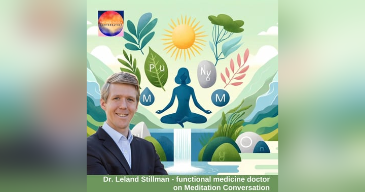 image for Minerals: The Hidden Spark Plugs That Charge Your Mind and Body - Dr. Leland Stillman Pt 2