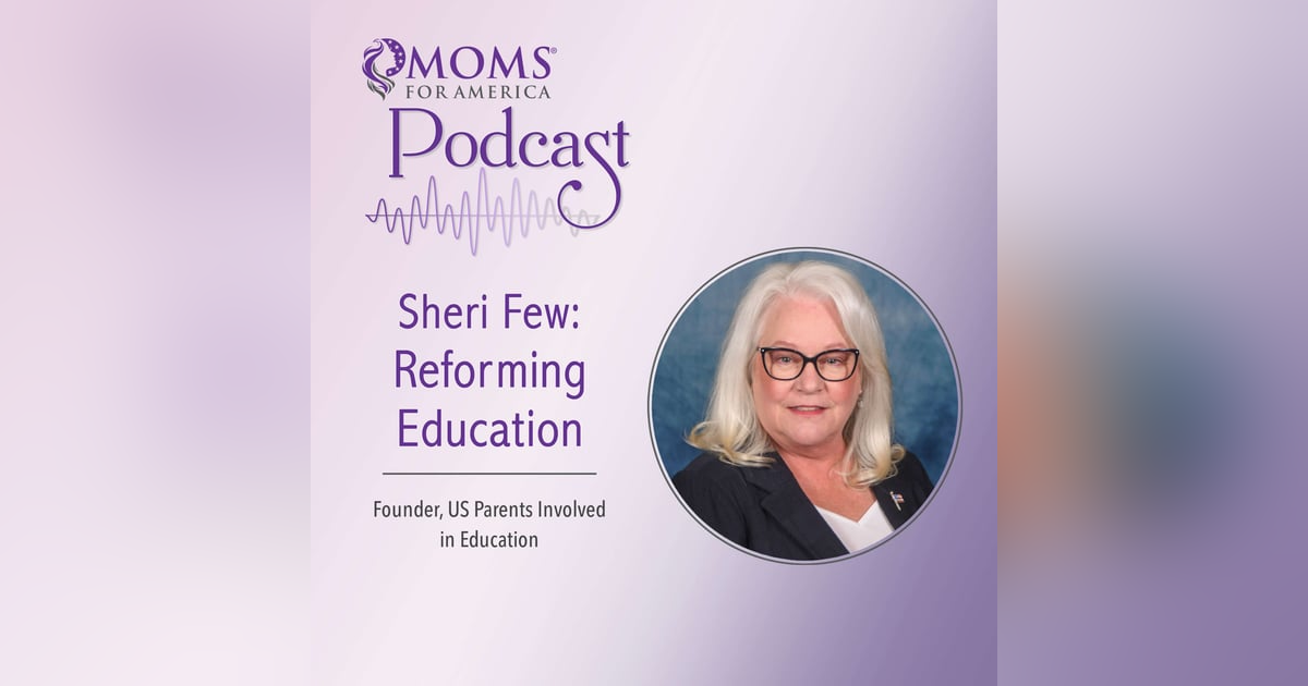 Sheri Few: Reforming Education Sheri Few: Reforming Education