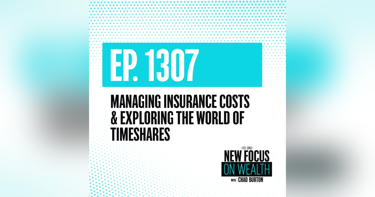 Managing Insurance Costs & Exploring the World of Timeshares Managing Insurance Costs & Exploring the World of Timeshares