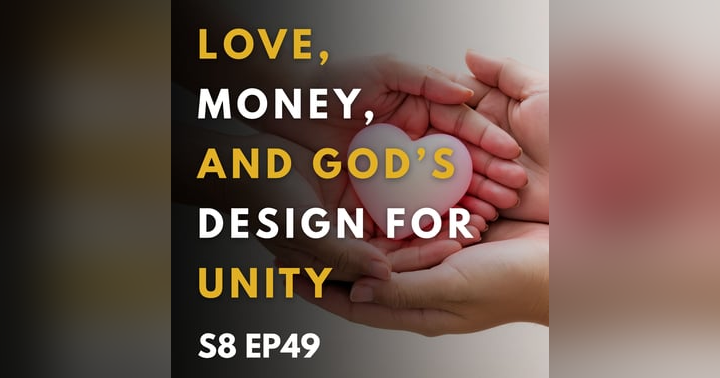 image for Love, Money, and God’s Design for Unity