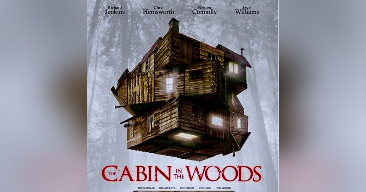 The Cabin in the Woods (2011) The Cabin in the Woods (2011)