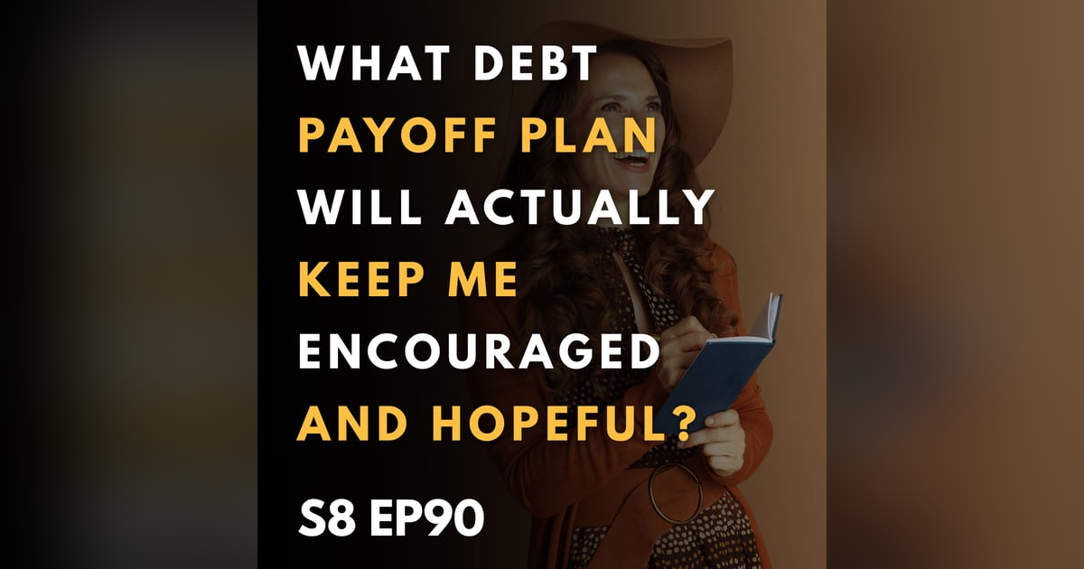 What Debt Payoff Plan Will Actually Keep Me Encouraged and Hopeful? What Debt Payoff Plan Will Actually Keep Me Encouraged and Hopeful?