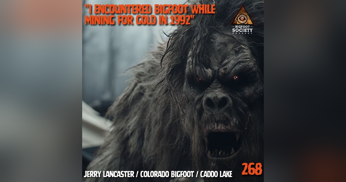 "I Encountered Bigfoot While Mining for Gold in 1992" "I Encountered Bigfoot While Mining for Gold in 1992"