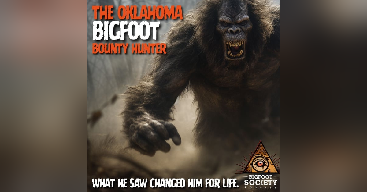 Country, The Oklahoma Bigfoot Bounty Hunter Country, The Oklahoma Bigfoot Bounty Hunter