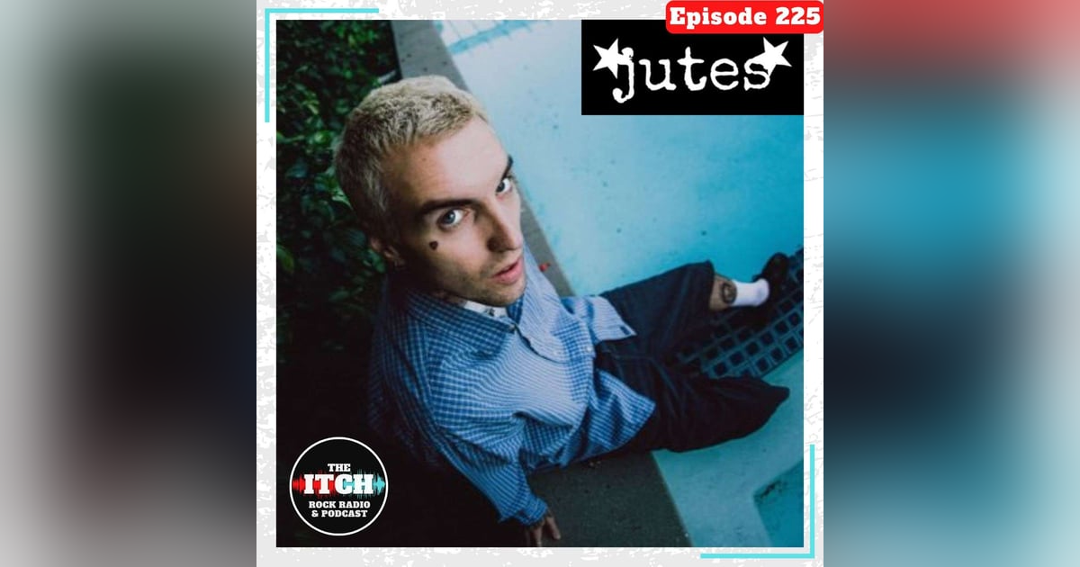 E225 A Conversation with Jutes E225 A Conversation with Jutes