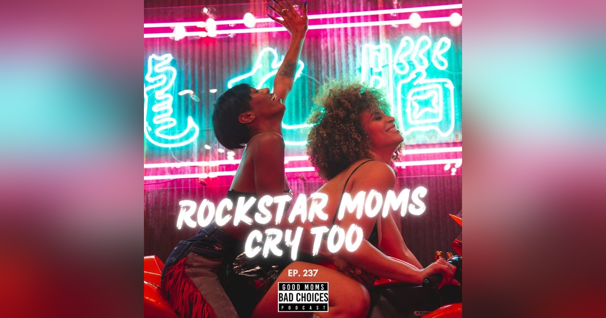 Rockstar Moms Cry Too Rockstar Moms Cry Too