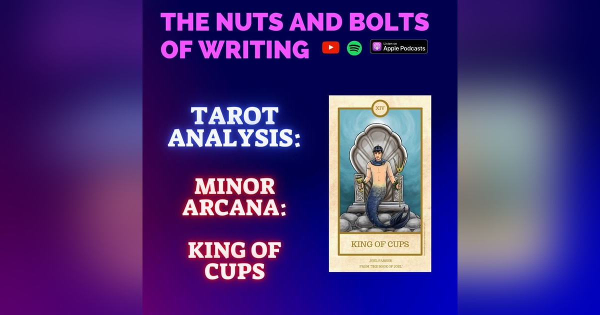EP 165.5: Tarot Analysis: King of Cups | Minor Arcana | Compassion, Diplomacy, Emotional Balance EP 165.5: Tarot Analysis: King of Cups | Minor Arcana | Compassion, Diplomacy, Emotional Balance