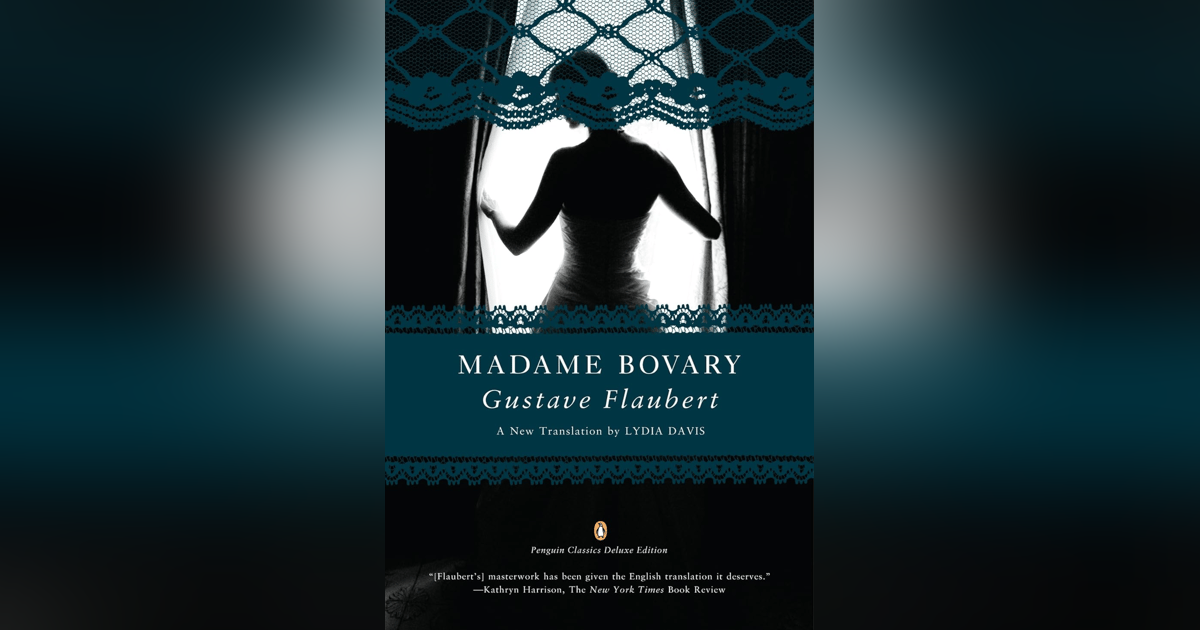 721 Madame Bovary by Gustave Flaubert (The #23 Greatest Book of All Time) 721 Madame Bovary by Gustave Flaubert (The #23 Greatest Book of All Time)