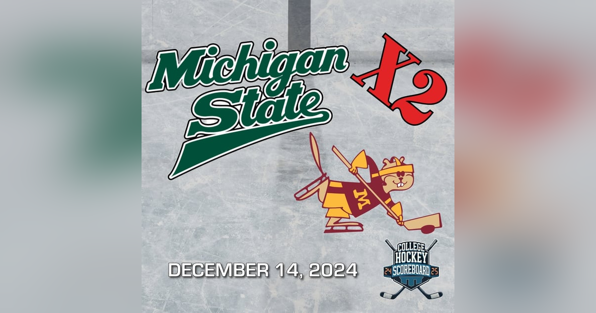 No. 3 Michigan State rallies past No. 1 Minnesota; Denver splits with CC; Michigan Tech scores nine - CHS 12-14-24 No. 3 Michigan State rallies past No. 1 Minnesota; Denver splits with CC; Michigan Tech scores nine - CHS 12-14-24
