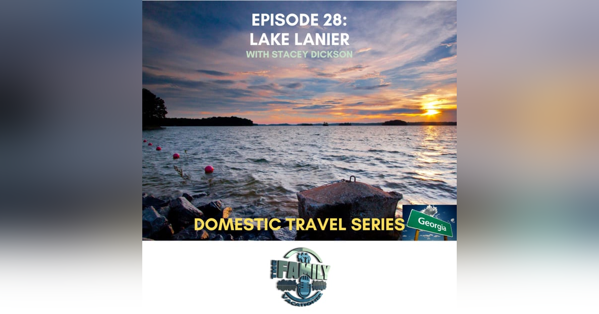 Lake Lanier Travel | Family-Friendly Fun on Georgia’s Favorite Lake Lake Lanier Travel | Family-Friendly Fun on Georgia’s Favorite Lake