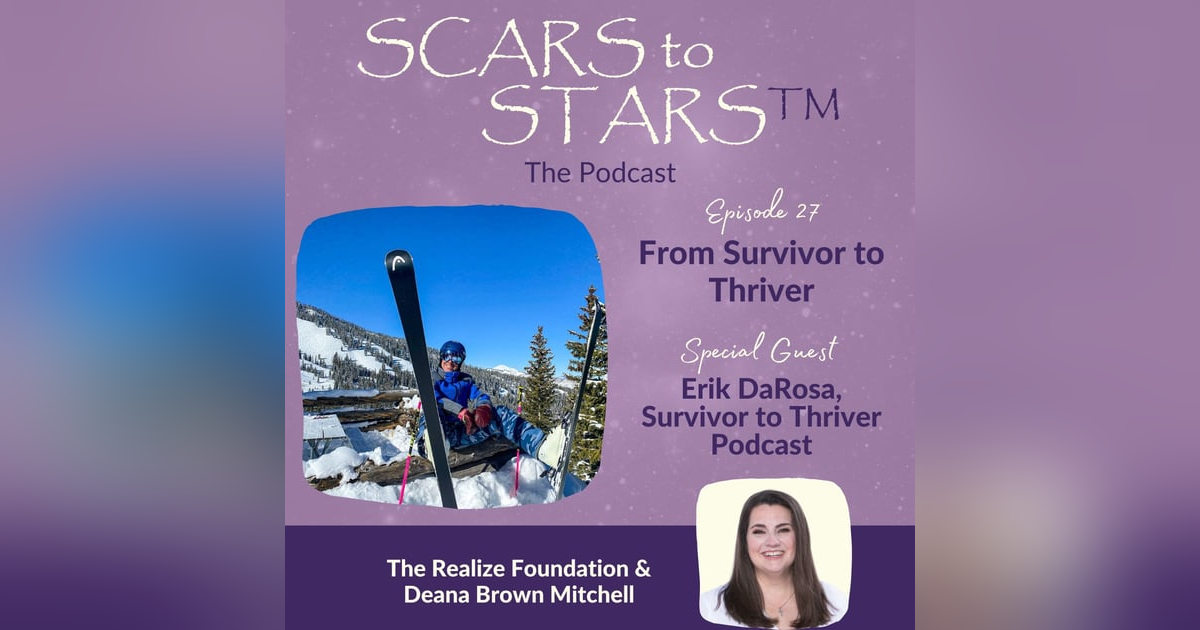 From Survivor to Thriver | Erik DaRosa From Survivor to Thriver | Erik DaRosa