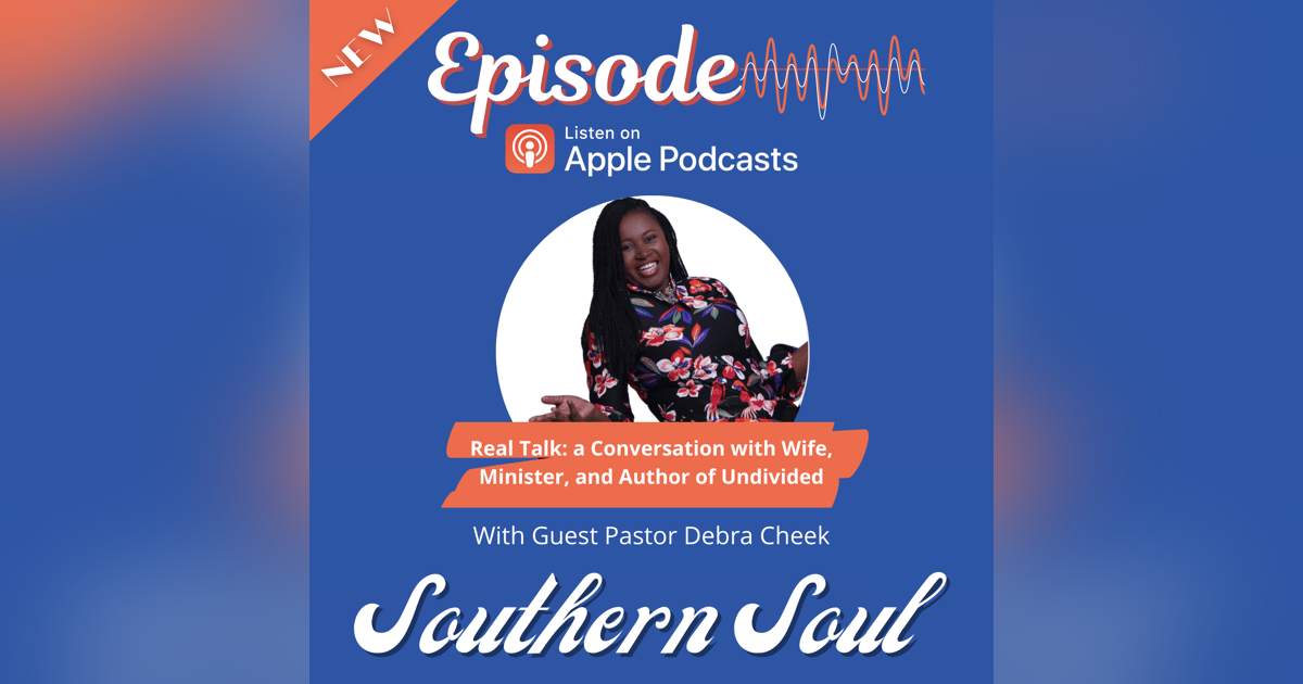 Real Talk: a Conversation with Wife, Minister, and Author of Undivided with Guest Pastor Debra Cheek Real Talk: a Conversation with Wife, Minister, and Author of Undivided with Guest Pastor Debra Cheek