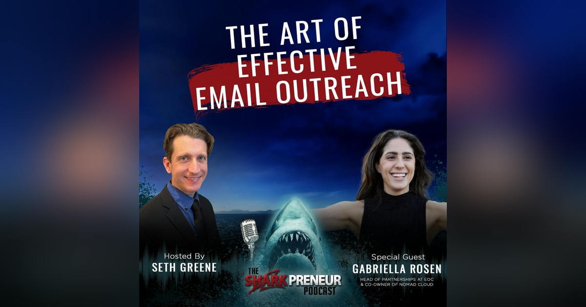1062: The Art of Effective Email Outreach with Gabriella Rosen 1062: The Art of Effective Email Outreach with Gabriella Rosen