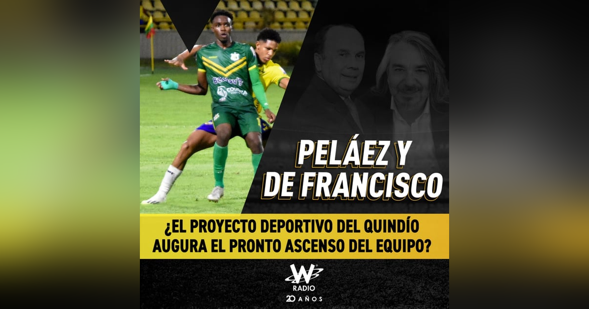 ¿El proyecto deportivo del Quindío augura el pronto ascenso del equipo? ¿El proyecto deportivo del Quindío augura el pronto ascenso del equipo?