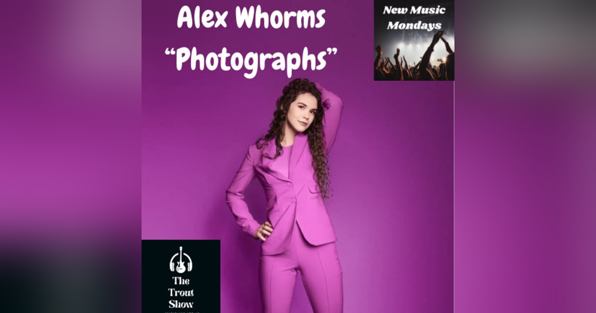 Alex Whorms - "Photographs" New Music Mondays Alex Whorms - "Photographs" New Music Mondays