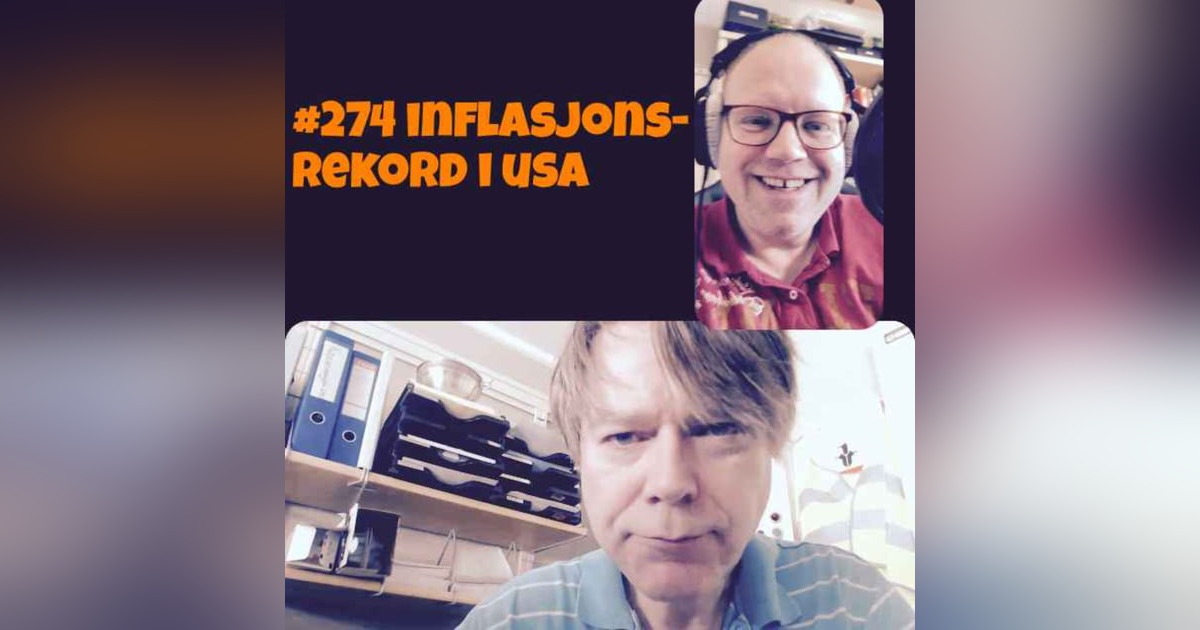 #274 Inflasjonsrekord i USA #274 Inflasjonsrekord i USA