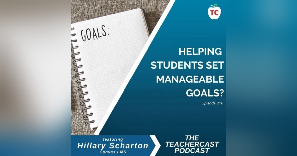 How Are You Helping Your Students Set Meaningful, Obtainable, And Measurable Goals? How Are You Helping Your Students Set Meaningful, Obtainable, And Measurable Goals?
