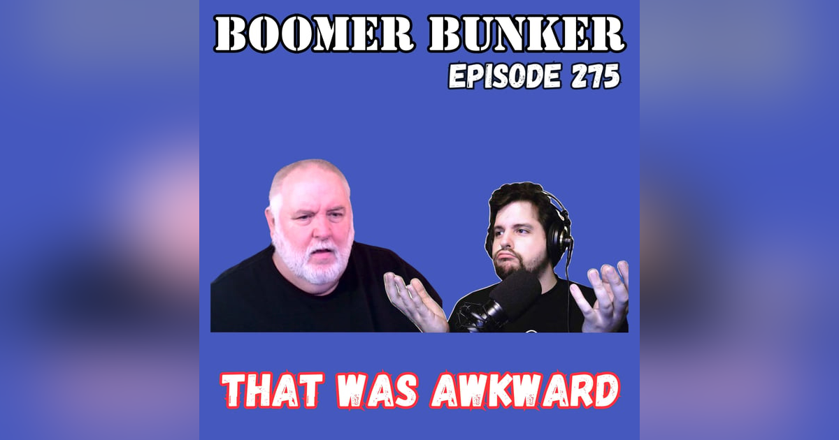 That Was Awkward | Episode 275 That Was Awkward | Episode 275
