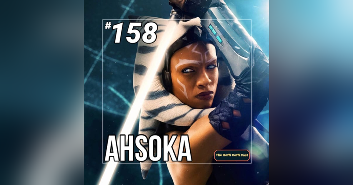 158 - Ahsoka 158 - Ahsoka