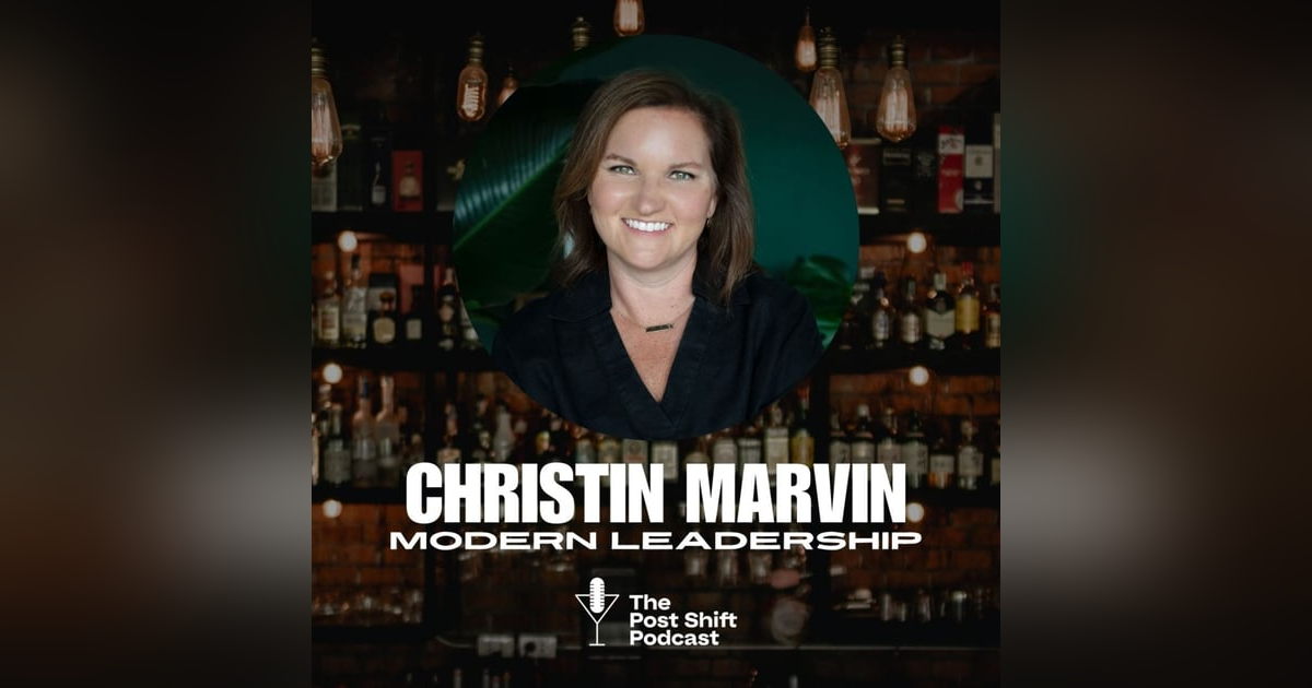 From Chaos to Clarity: Christin Marvin on Modern Restaurant Leadership From Chaos to Clarity: Christin Marvin on Modern Restaurant Leadership