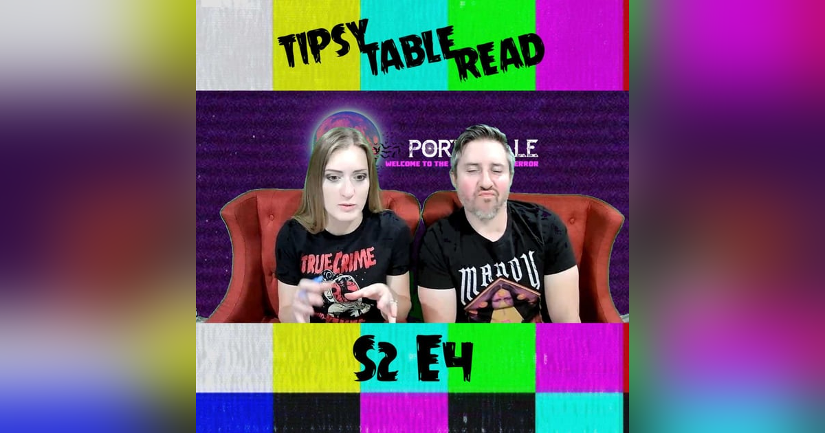 Tipsy Table Read! S2 - E4 Tipsy Table Read! S2 - E4