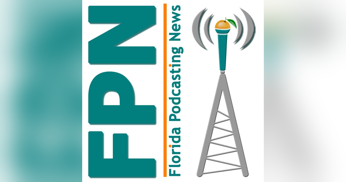 FL Podcasting News - Episode 7: Celebrating Big FL Podcaster Wins, RedCircle's Release, and Pricing Your Ads FL Podcasting News - Episode 7: Celebrating Big FL Podcaster Wins, RedCircle's Release, and Pricing Your Ads