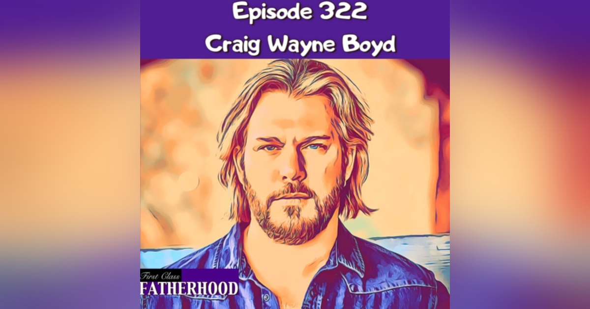 #322 Craig Wayne Boyd #322 Craig Wayne Boyd