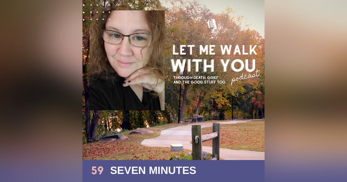 59. Seven Minutes 59. Seven Minutes
